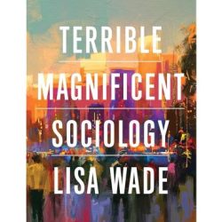 Terrible magnificent sociology pdf free